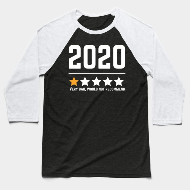 2020 One Star Very Bad Would Not Recommend Baseball T-Shirt by MalibuSun